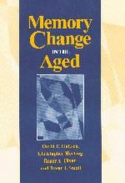 Cover of: Memory change in the aged by David F. Hultsch ... [et al.].
