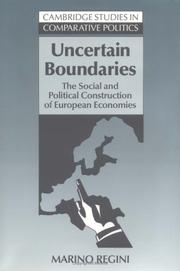 Cover of: Uncertain boundaries: the social and political construction of European economies