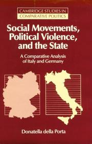 Cover of: Social movements, political violence, and the state: a comparative analysis of Italy and Germany