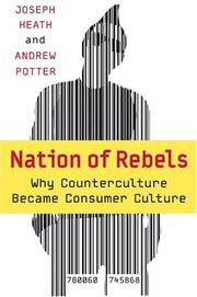 Nation of Rebels by Andrew Potter