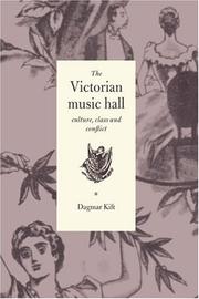 Cover of: The Victorian music hall: culture, class, and conflict