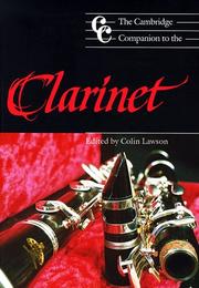 Cover of: The Cambridge companion to the clarinet by edited by Colin Lawson.