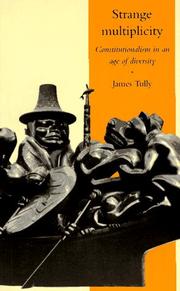 Cover of: Strange multiplicity by James Tully