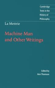 Cover of: Machine man and other writings by Julien Offray de La Mettrie