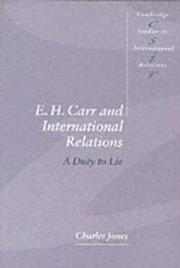 E.H. Carr and international relations by Jones, Charles A.
