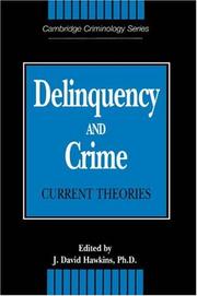 Cover of: Delinquency and Crime by J. David Hawkins, J. David Hawkins