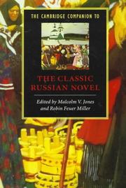 Cover of: The Cambridge companion to the classic Russian novel by edited by Malcolm V. Jones and Robin Feuer Miller.