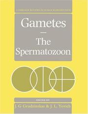 Cover of: Gametes: the spermatozoon