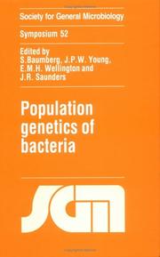 Cover of: Population genetics of bacteria: fifty-second symposium of the Society for General Microbiology held at the University of Leicester, January 1995