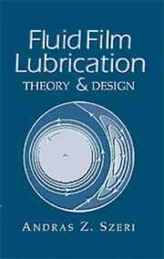 Cover of: Fluid film lubrication: theory and design