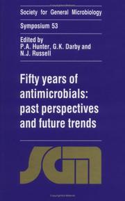 Cover of: Fifty years of antimicrobials: past perspectives and future trends : Fifty-third Symposium of the Society for General Microbiology held at the University of Bath April 1995