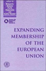 Expanding Membership of the European Union by Richard E. Baldwin, Pertti Haaparanta