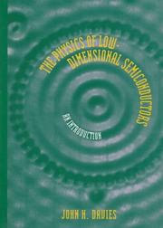 Cover of: The Physics of Low-dimensional Semiconductors: An Introduction