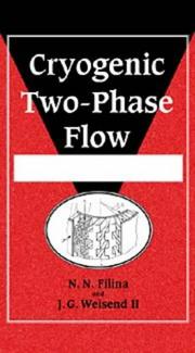 Cover of: Cryogenic two-phase flow: applications to large-scale systems