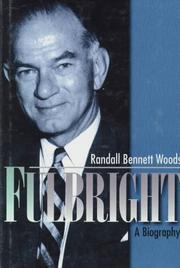 Cover of: Fulbright by Randall Bennett Woods