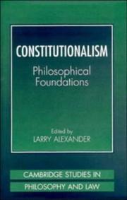 Cover of: Constitutionalism: philosophical foundations