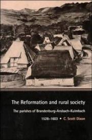 Cover of: The Reformation and rural society: the parishes of Brandenburg-Ansbach-Kulmbach, 1528-1603