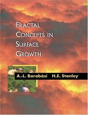 Fractal concepts in surface growth by Albert-László Barabási, Albert-Laszls Barabási, Harry Eugene Stanley