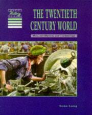 Cover of: The twentieth century world by Sean Lang