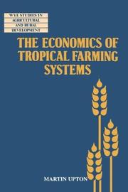 Cover of: The economics of tropical farming systems