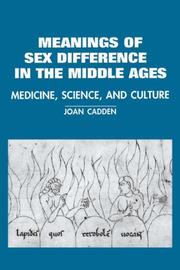 Cover of: The Meanings of Sex Difference in the Middle Ages by Joan Cadden