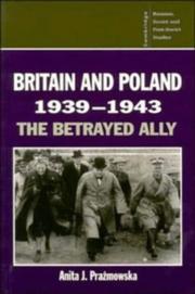 Cover of: Britain and Poland, 1939-1943 by Anita Prazmowska