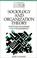 Cover of: Sociology and Organization Theory
