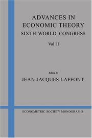 Cover of: Advances in Economic Theory: Sixth World Congress (Econometric Society Monographs)
