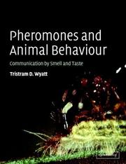 Pheromones and Animal Behaviour by Tristram D. Wyatt