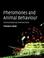 Cover of: Pheromones and Animal Behaviour