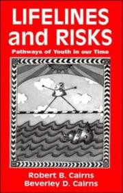 Cover of: Lifelines and Risks by Robert B. Cairns, Beverley D. Cairns