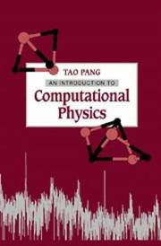 Cover of: An introduction to computational physics by Tao Pang