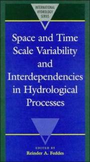 Cover of: Space and time scale variability and interdependencies in hydrological processes