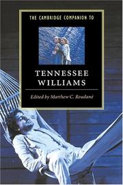 Cover of: The Cambridge companion to Tennessee Williams by edited by Matthew C. Roudané.