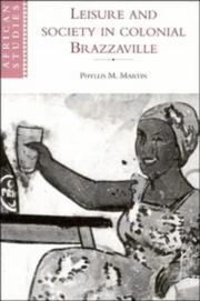 Cover of: Leisure and society in colonial Brazzaville