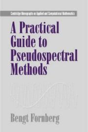 A practical guide to pseudospectral methods by Bengt Fornberg