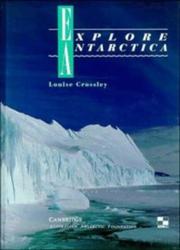Cover of: Explore Antarctica | Louise Crossley