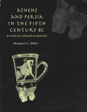 Cover of: Athens and Persia in the fifth century B.C.: a study in cultural receptivity