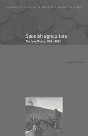 Cover of: Spanish agriculture: the long siesta, 1765-1965