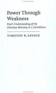 Power through Weakness by Timothy B. Savage