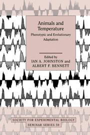 Cover of: Animals and Temperature: Phenotypic and Evolutionary Adaptation (Society for Experimental Biology Seminar Series)
