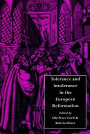 Cover of: Tolerance and intolerance in the European reformation