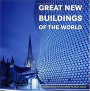 Cover of: Great New Buildings of the World by Ana G. Canizares, Ana G. Canizares