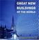 Cover of: Great New Buildings of the World