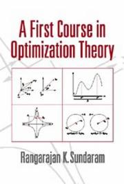 Cover of: A first course in optimization theory by Rangarajan K. Sundaram