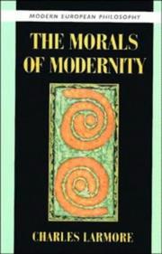 Cover of: The morals of modernity