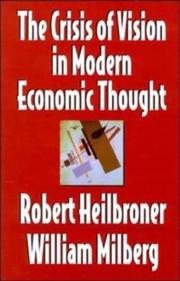 Cover of: The crisis of vision in modern economic thought by Robert Louis Heilbroner
