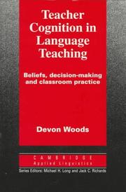 Cover of: Teacher cognition in language teaching: beliefs, decision-making, and classroom practice