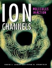 Cover of: Ion channels by David J. Aidley