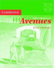 Cover of: First Certificate Avenues Revised Edition Workbook with key (Cambridge Examinations Publishing) by David Foll, Anne Kelly